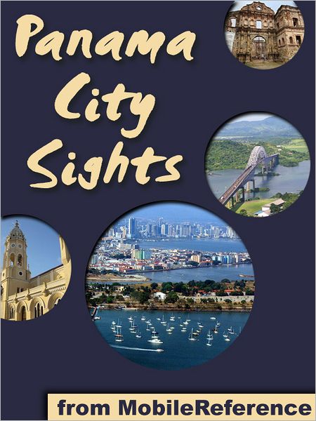 Panama City Sights: a travel guide to the top attractions in Panama City, Panama