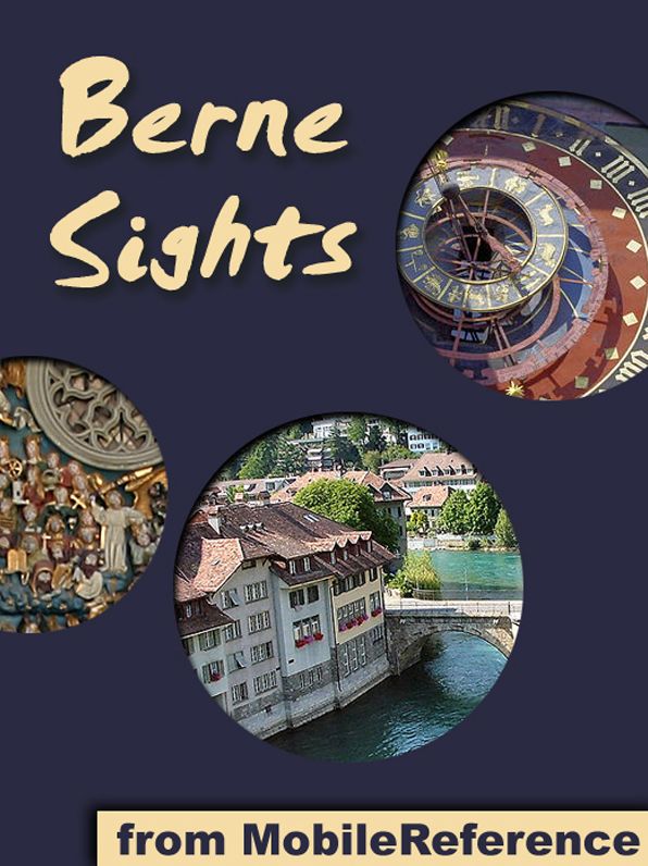 Berne Sights: a travel guide to the top attractions in Berne, Switzerland