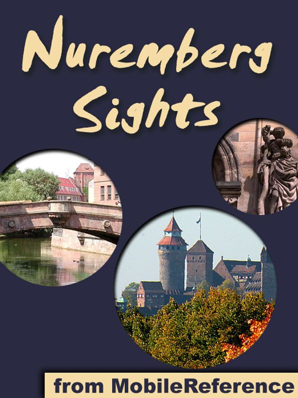 Nuremberg / Nürnberg Sights: a travel guide to the top attractions in Nuremberg, Bavaria, Germany