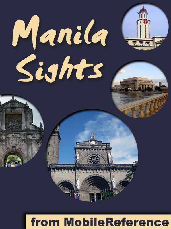 Manila Sights: a travel guide to the top attractions in Manila, Philippines