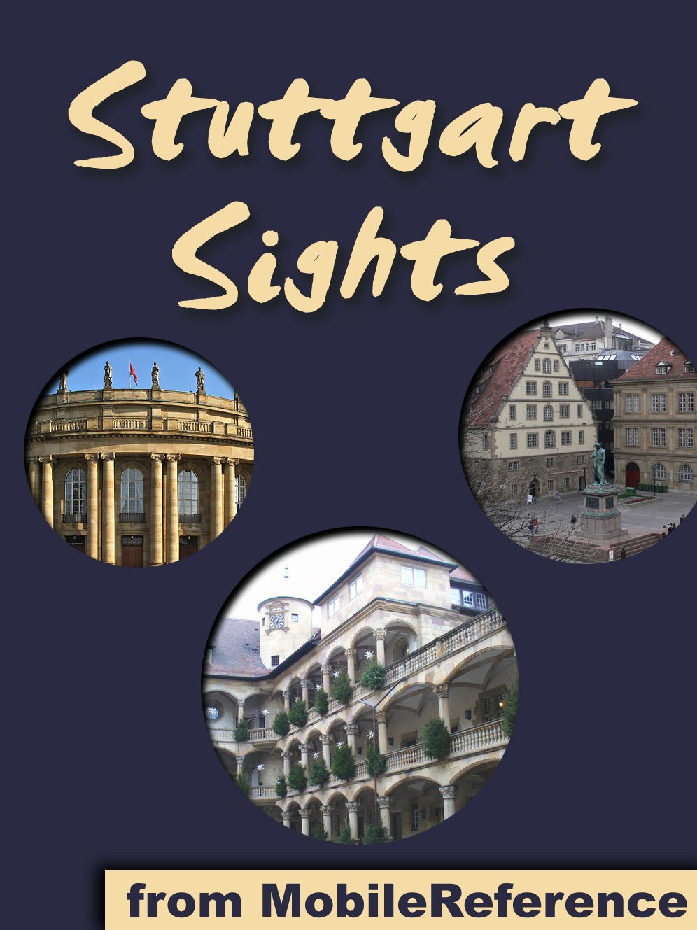 Stuttgart Sights: a travel guide to the top attractions in Stuttgart, Germany