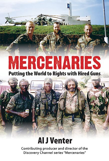 Mercenaries: Putting the World to Rights with Hired Guns