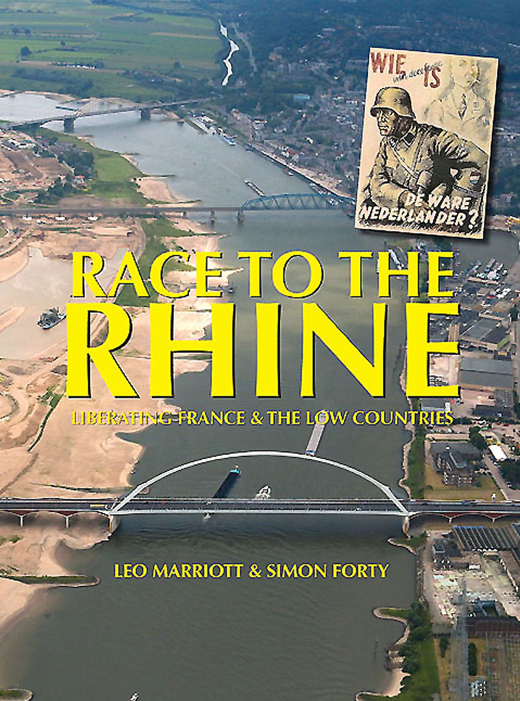 Race to the Rhine: Liberating France and the Low Countries 1944-45