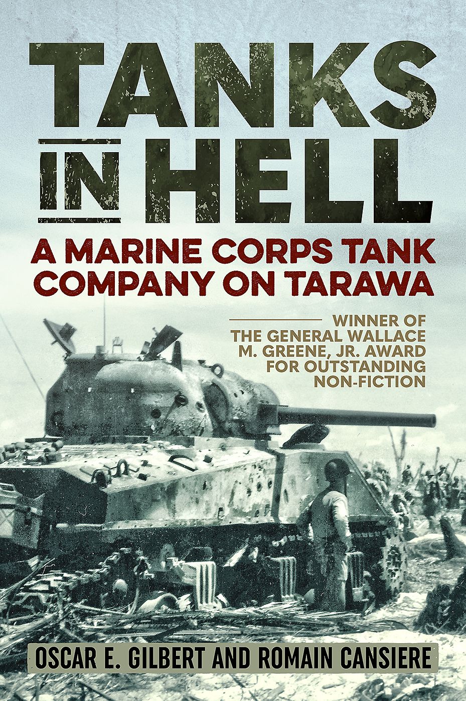 Tanks in Hell: A Marine Corps Tank Company on Tarawa