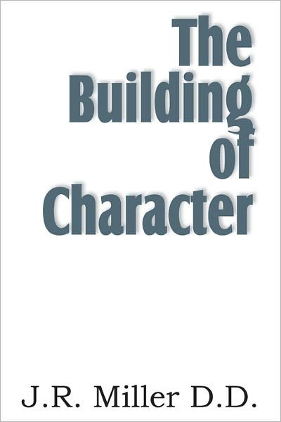 The Building Of Character