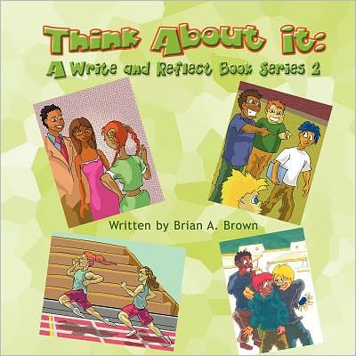 Think About It: A Write and Reflect Book Series 2