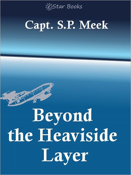 Beyond the Heavyside Layer