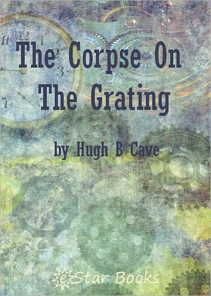 The Corpse On The Grating