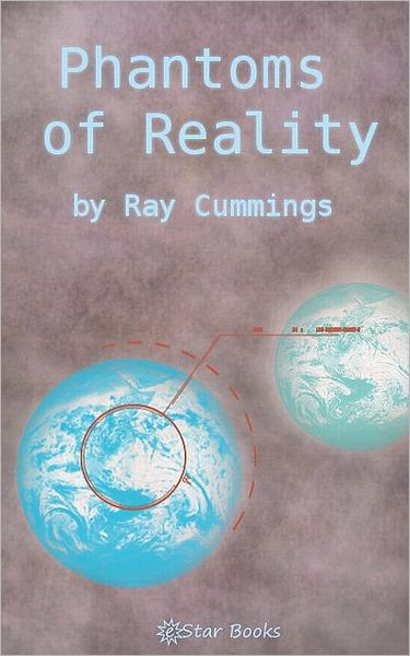Phantoms of Reality