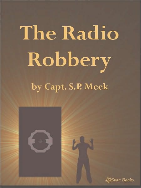 The Radio Robbery