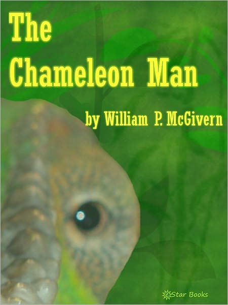 The Chameleon Man