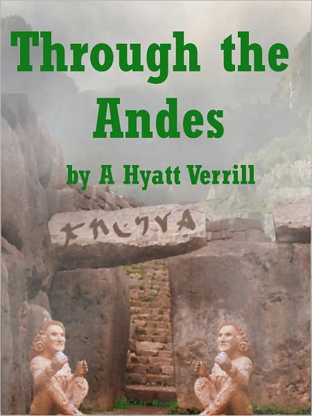 Through The Andes