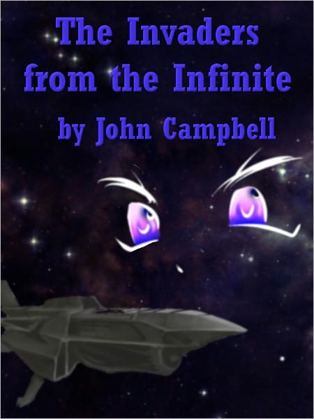 Invaders From The Infinite