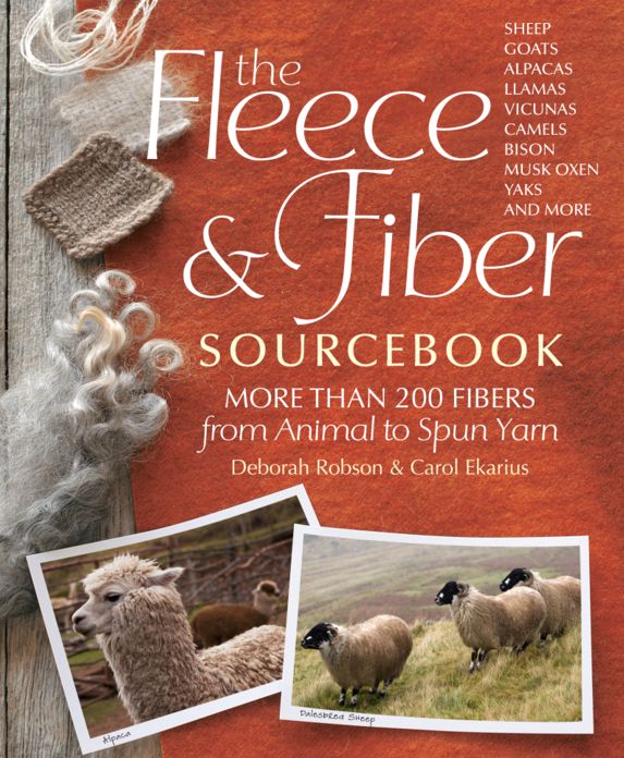 The Fleece and Fiber Sourcebook: More Than 200 Fibers, from Animal to Spun Yarn (PagePerfect NOOK Book)