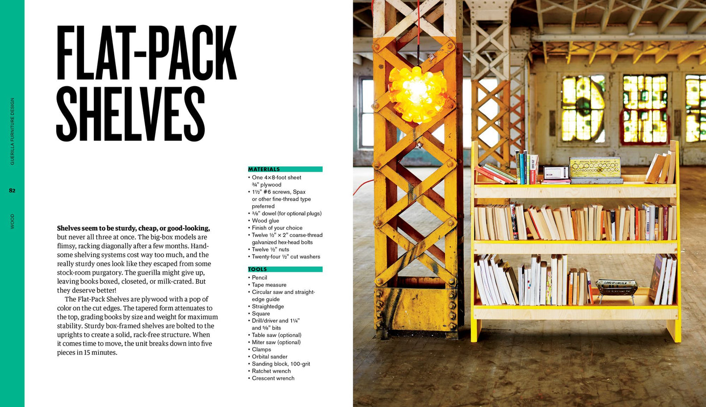 Guerilla Furniture Design: How to Build Lean, Modern Furniture with Salvaged Materials