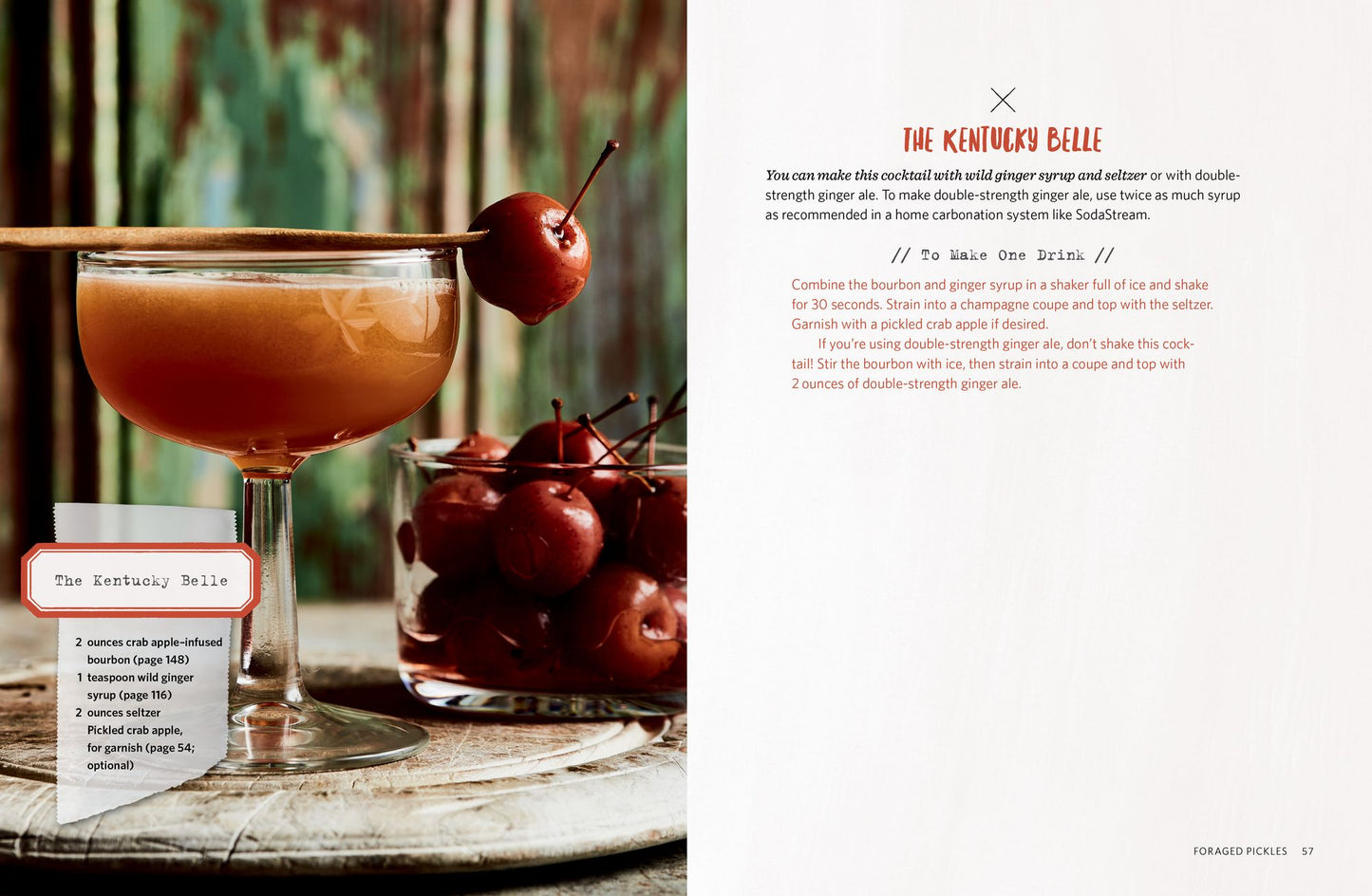 The Wildcrafted Cocktail: Make Your Own Foraged Syrups, Bitters, Infusions, and Garnishes; Includes Recipes for 45 One-of-a-Kind Mixed Drinks