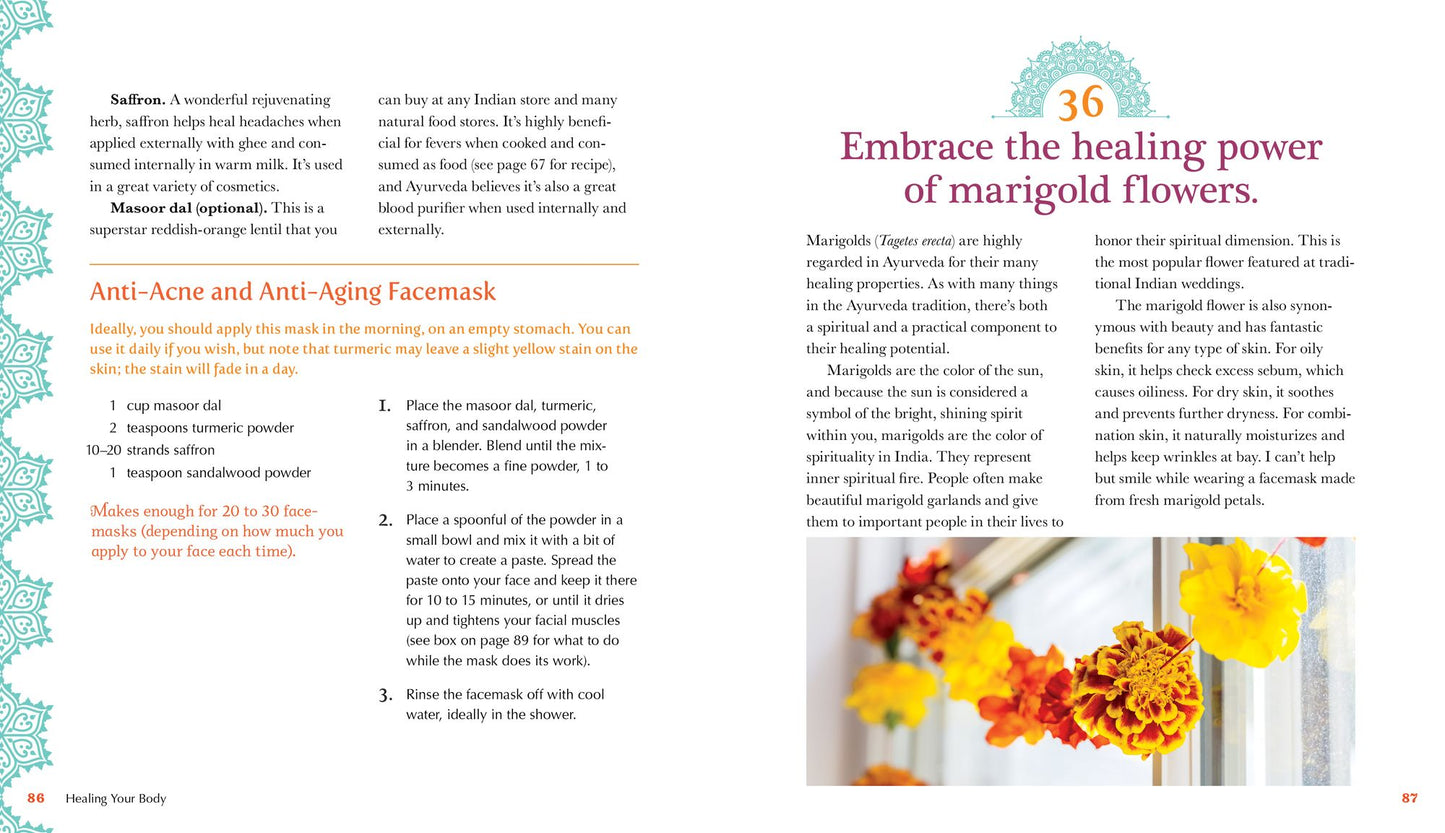 The Ayurveda Way: 108 Practices from the World's Oldest Healing System for Better Sleep, Less Stress, Optimal Digestion, and More
