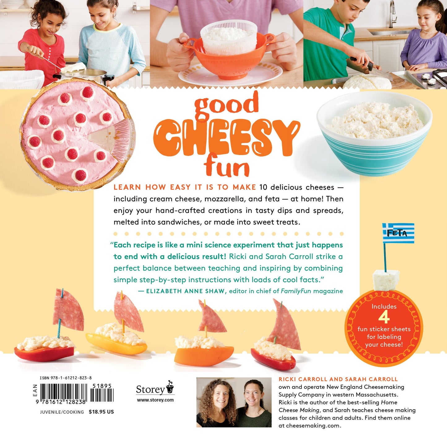 Say Cheese!: A Kid's Guide to Cheese Making with Recipes for Mozzarella, Cream Cheese, Feta & Other Favorites