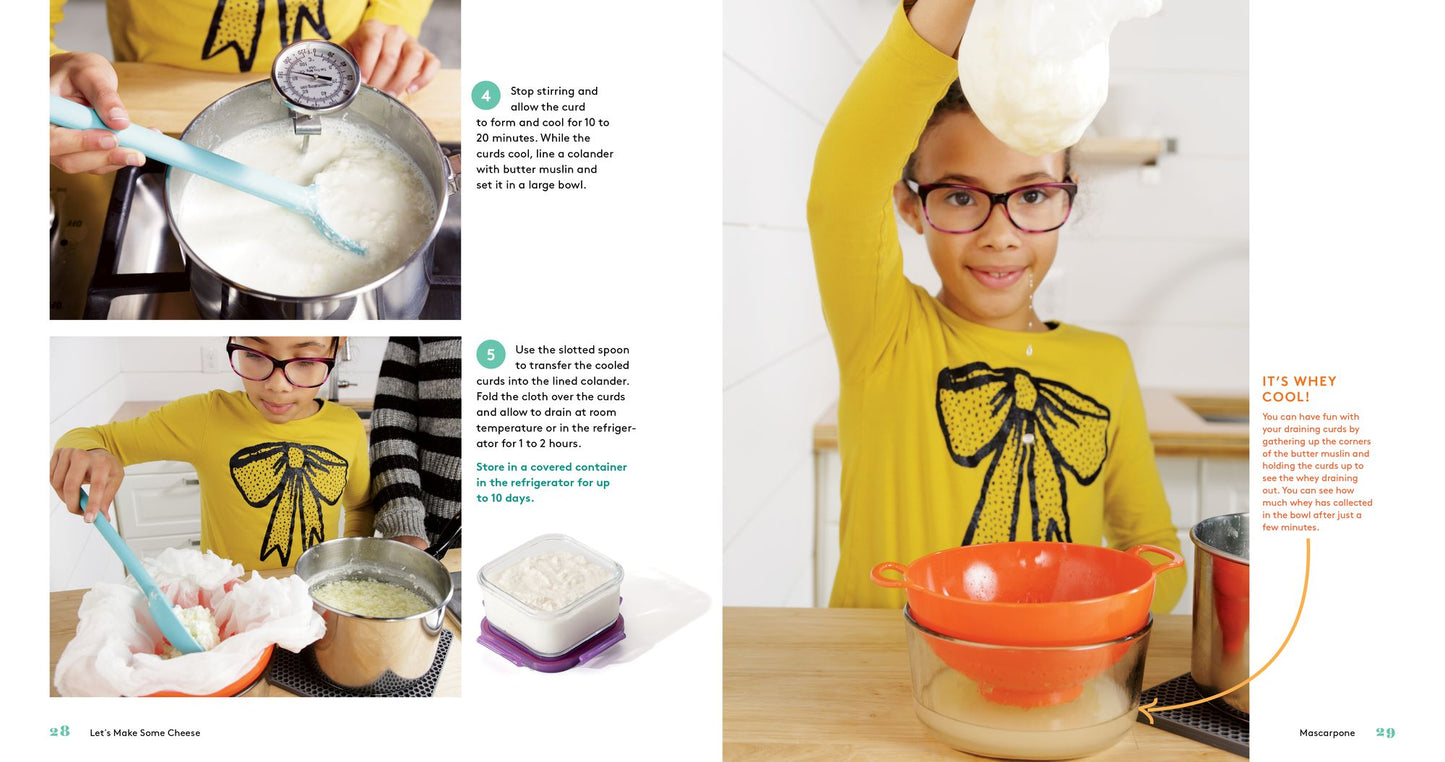 Say Cheese!: A Kid's Guide to Cheese Making with Recipes for Mozzarella, Cream Cheese, Feta & Other Favorites