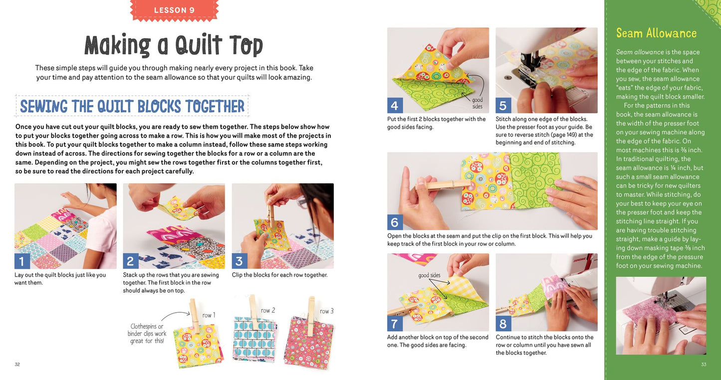 Sewing School Quilts: 15 Projects Kids Will Love to Make; Stitch Up a Patchwork Pet, Scrappy Journal, T-Shirt Quilt, and More
