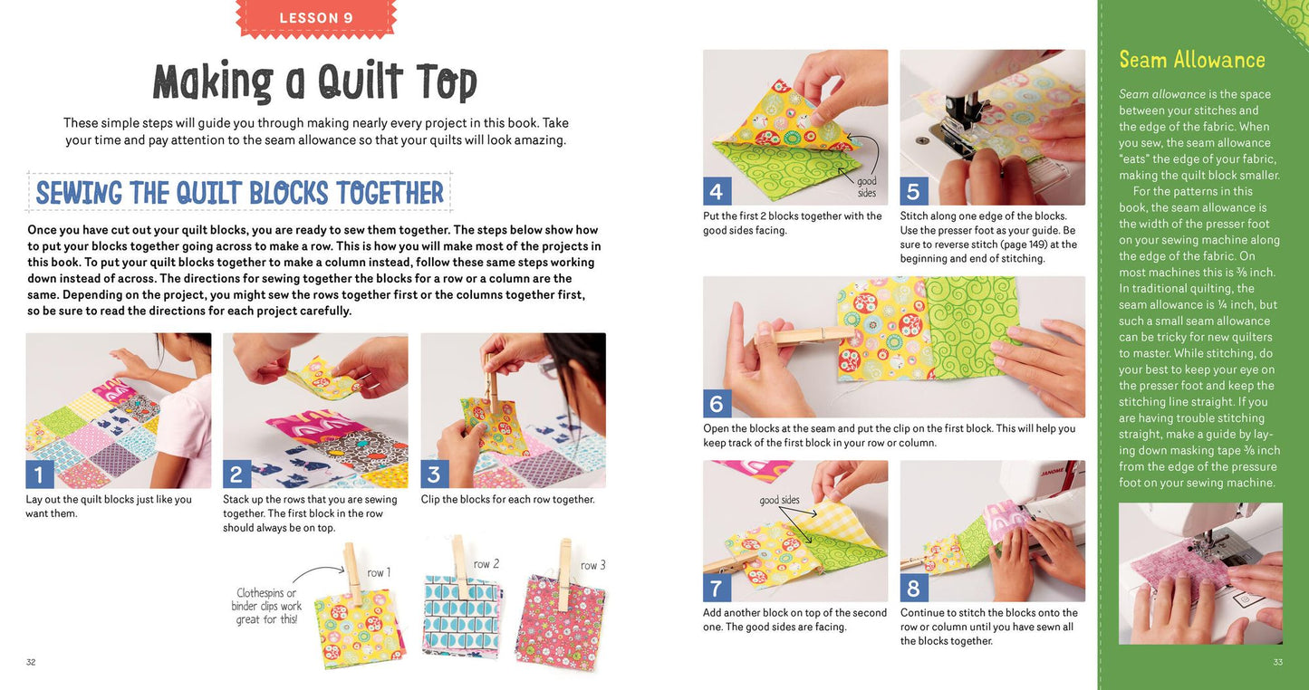 Sewing School Quilts: 15 Projects Kids Will Love to Make; Stitch Up a Patchwork Pet, Scrappy Journal, T-Shirt Quilt, and More