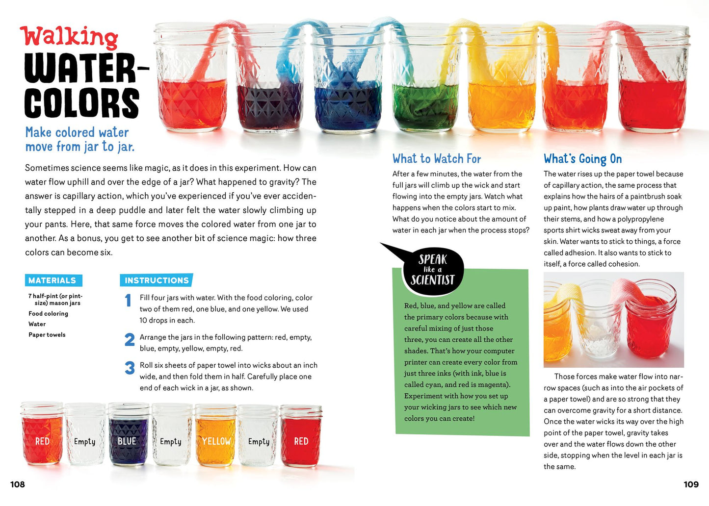 Mason Jar Science: 40 Slimy, Squishy, Super-Cool Experiments; Capture Big Discoveries in a Jar, from the Magic of Chemistry and Physics to the Amazing Worlds of Earth Science and Biology
