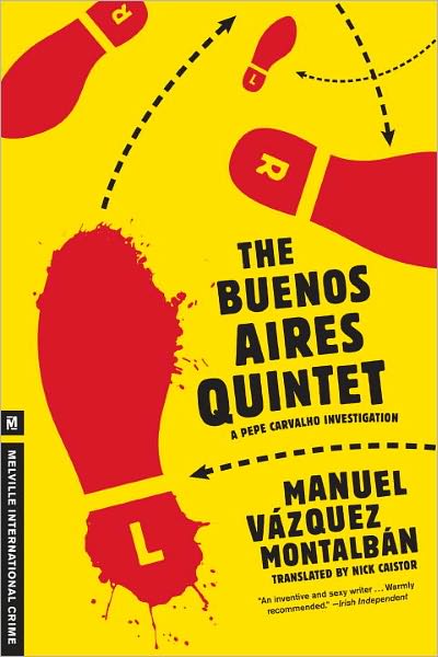 The Buenos Aires Quintet (Pepe Carvalho Series)