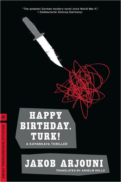 Happy Birthday, Turk! (Kemal Kayankaya Series #1)