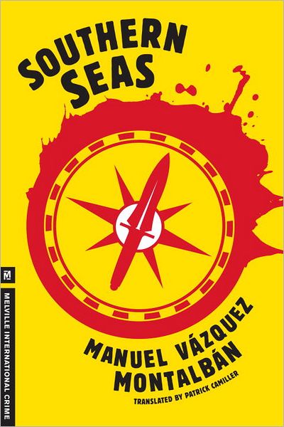 Southern Seas (Pepe Carvalho Series)