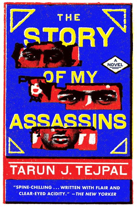 The Story of My Assassins: A Novel