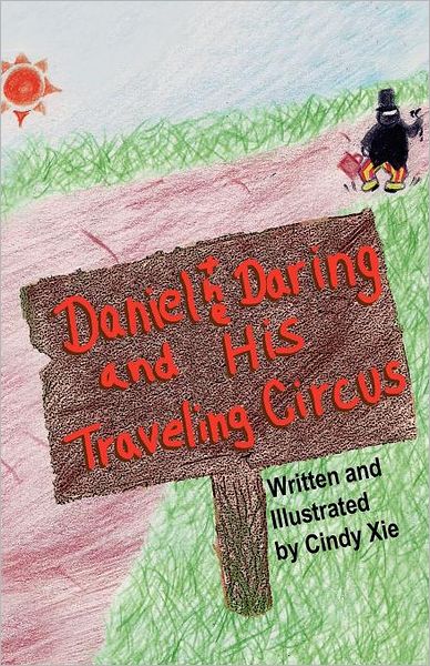 Daniel The Daring And His Traveling Circus