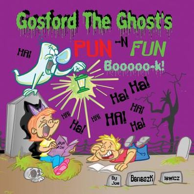 Gosford the Ghost's Pun -N Fun Booooo-k!
