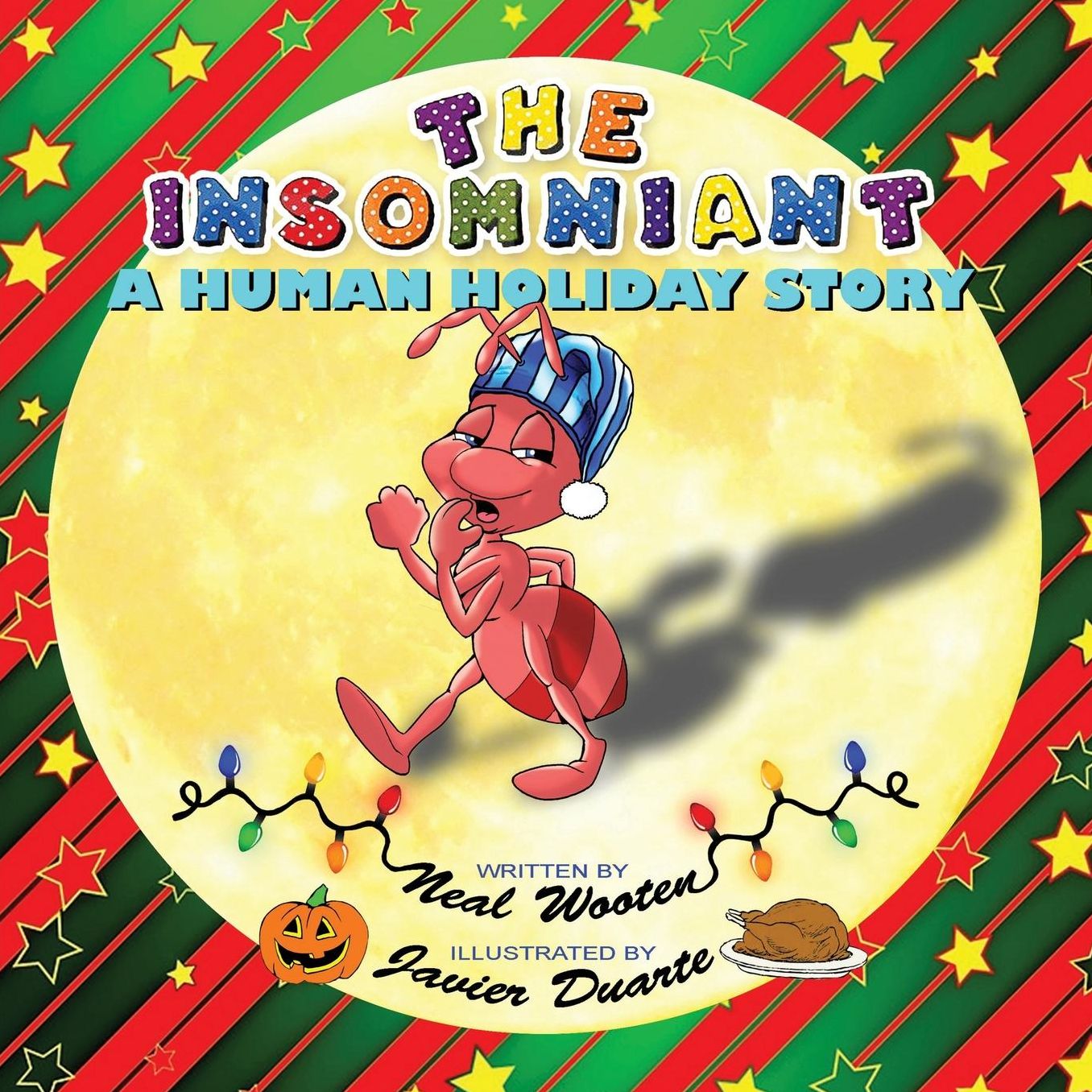 The InsomniANT: A Human Holiday Story