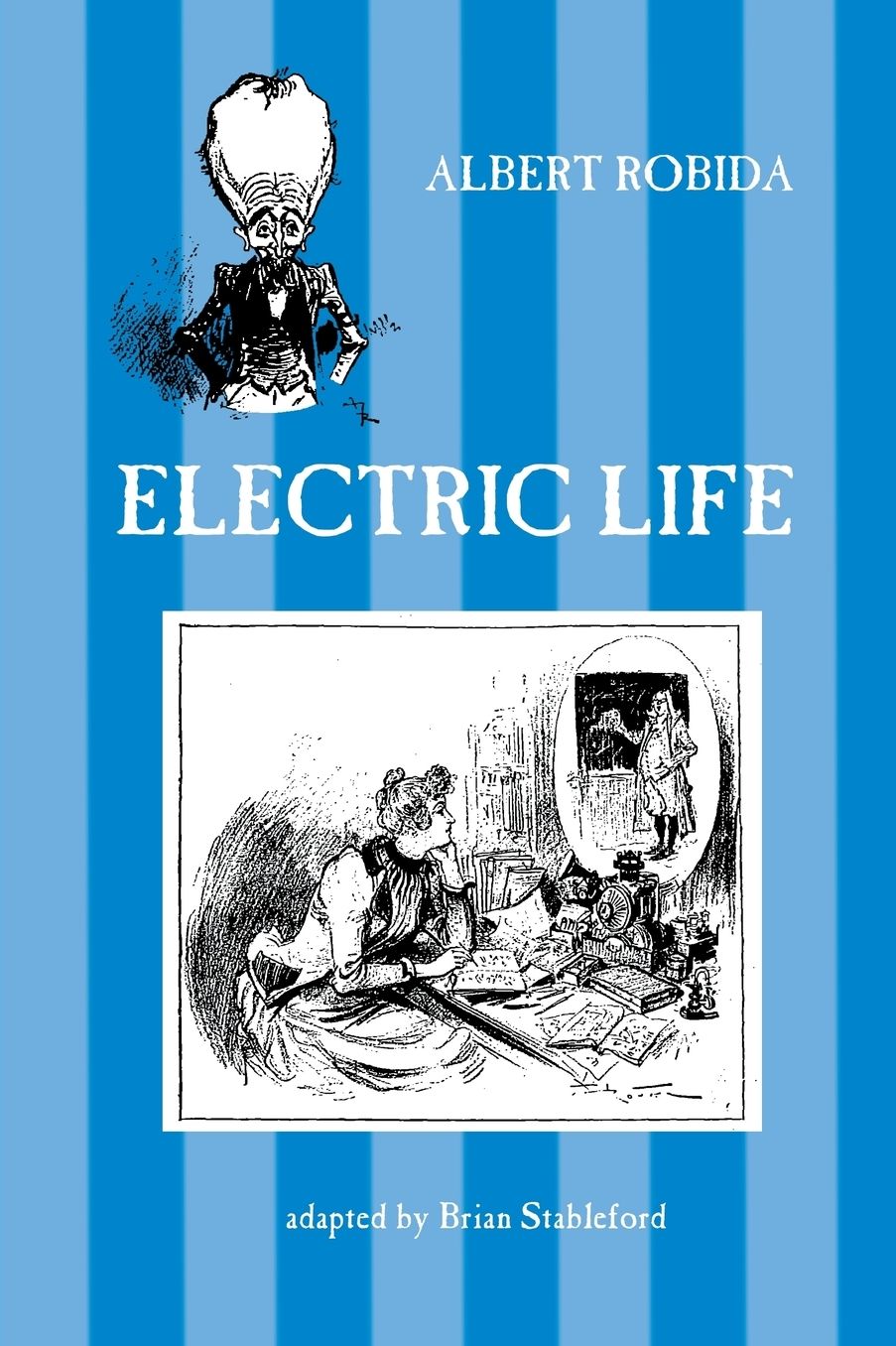 Electric Life