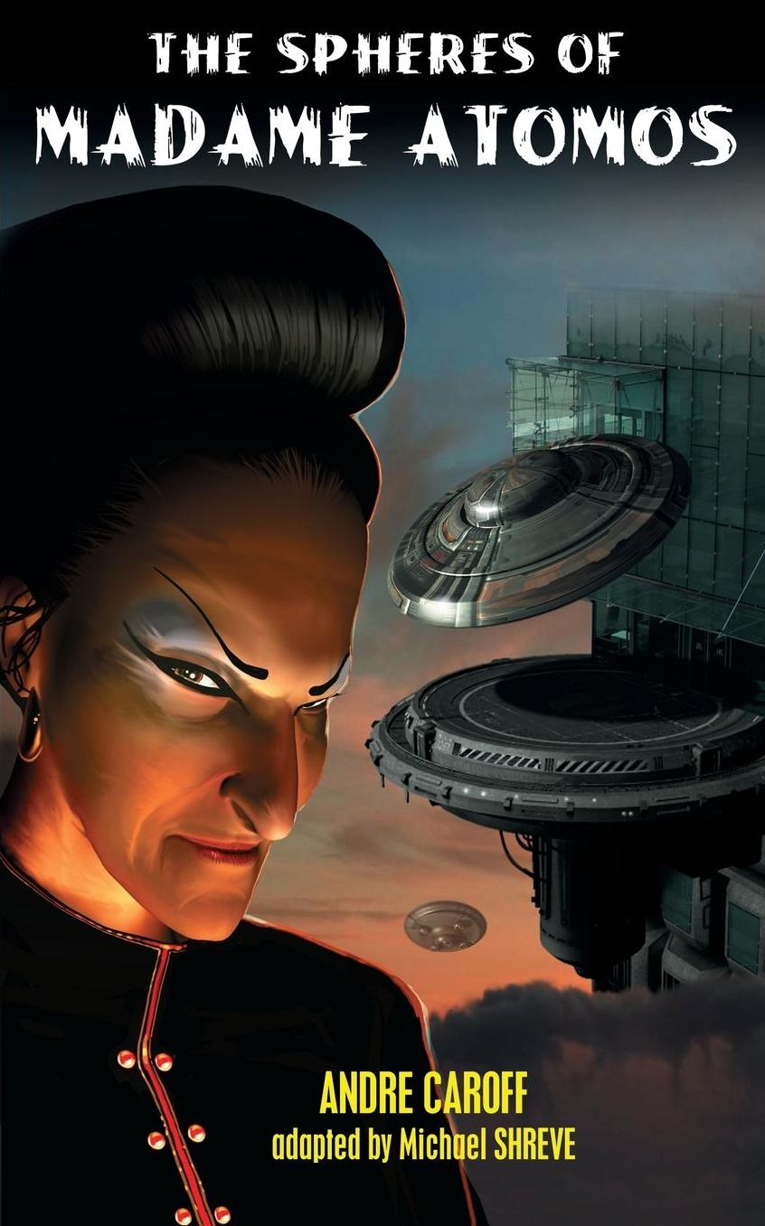 The Spheres of Madame Atomos