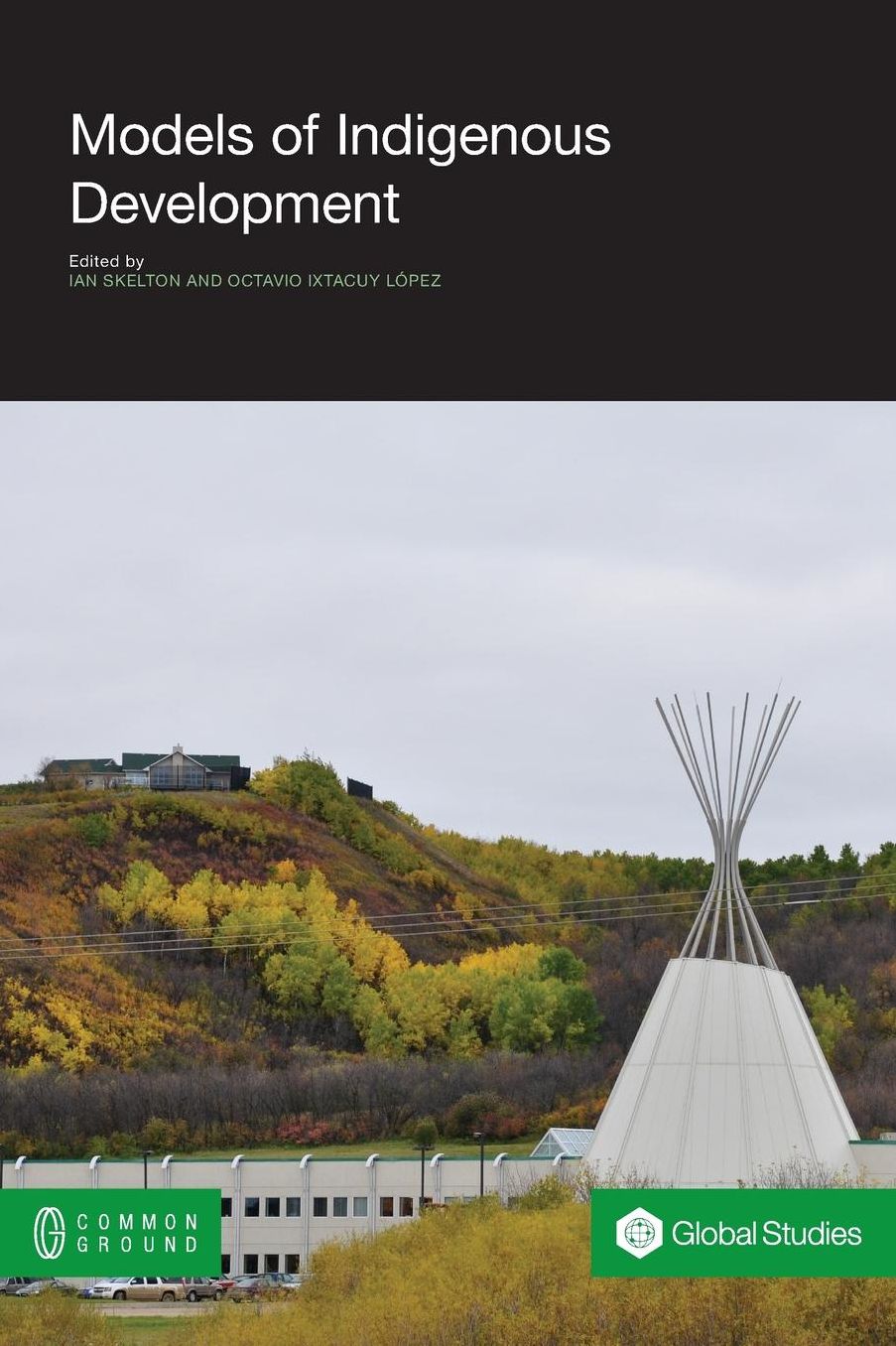 Models of Indigenous Development