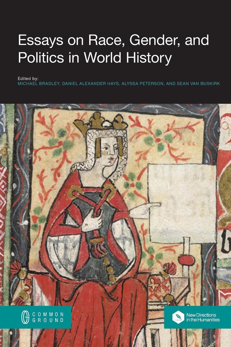 Essays on Race, Gender, and Politics in World History