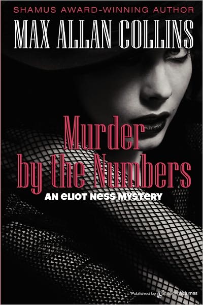 Murder by the Numbers (Eliot Ness Series #4)