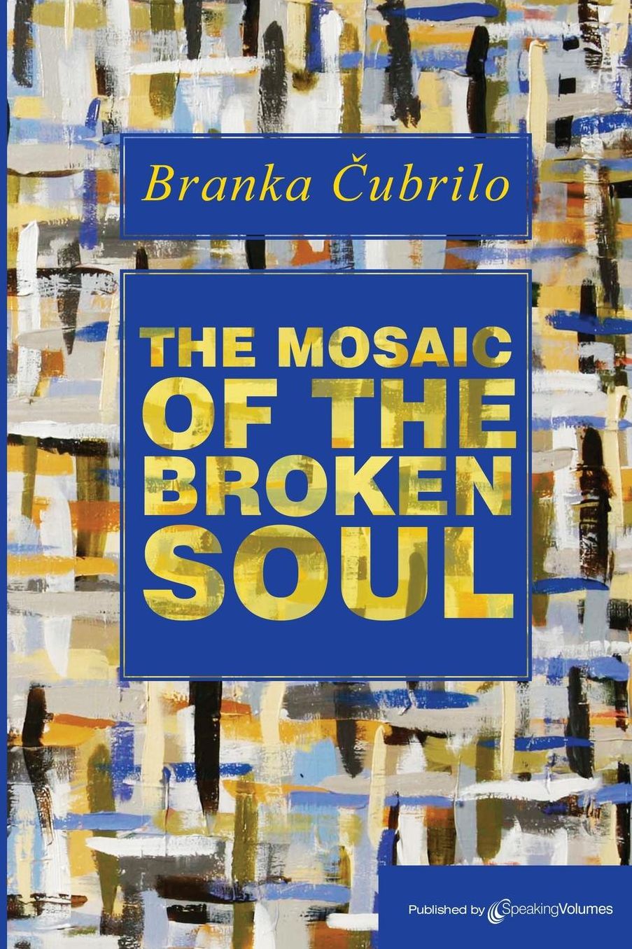 The Mosaic of the Broken Soul