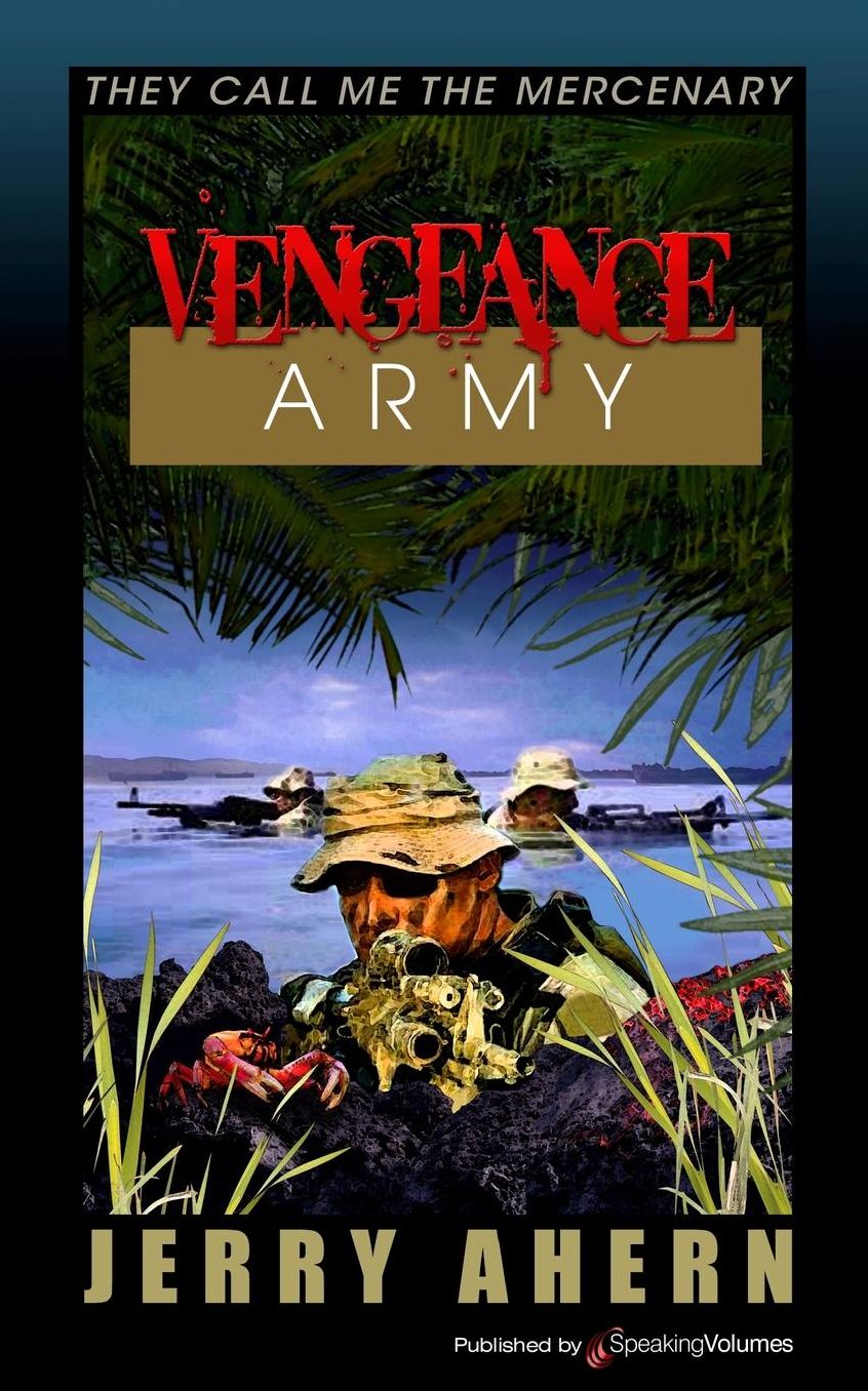 Vengeance Army: They Call Me the Mercenary