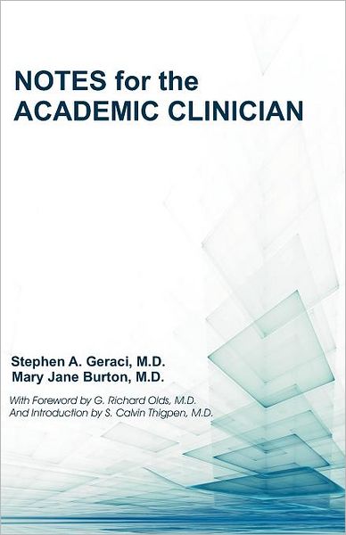 Notes for the Academic Clinician
