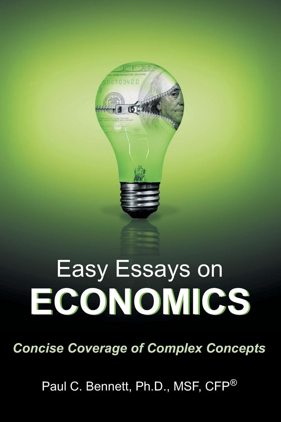 Easy Essays on Economics: Concise Coverage of Complex Concepts