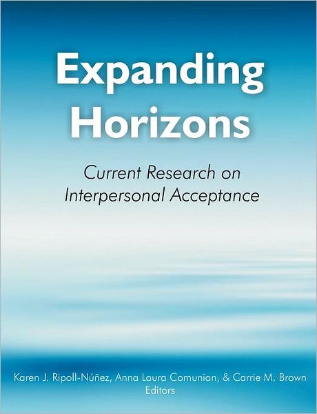 Expanding Horizons: Current Research on Interpersonal Acceptance
