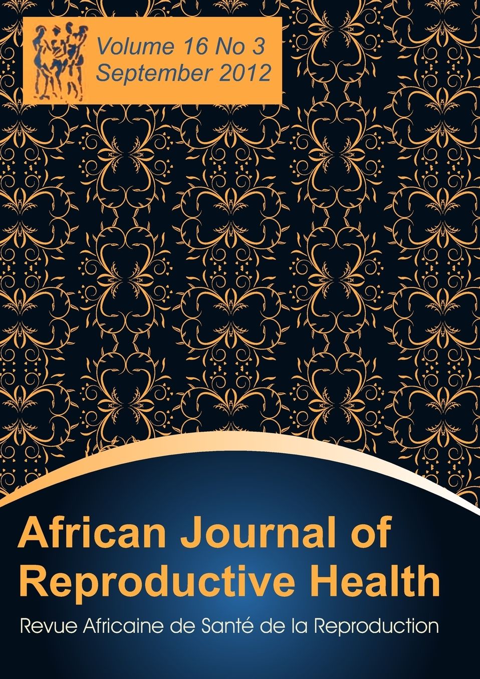 African Journal of Reproductive Health: Vol. 16, No.3, Sept. 2012