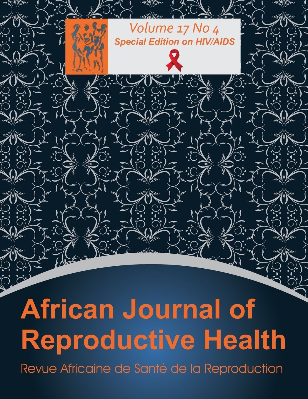 African Journal of Reproductive Health: Vol.17, No.4 (Special Edition)