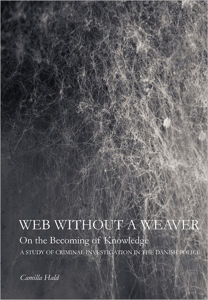 Web Without A Weaver- On The Becoming Of Knowledge