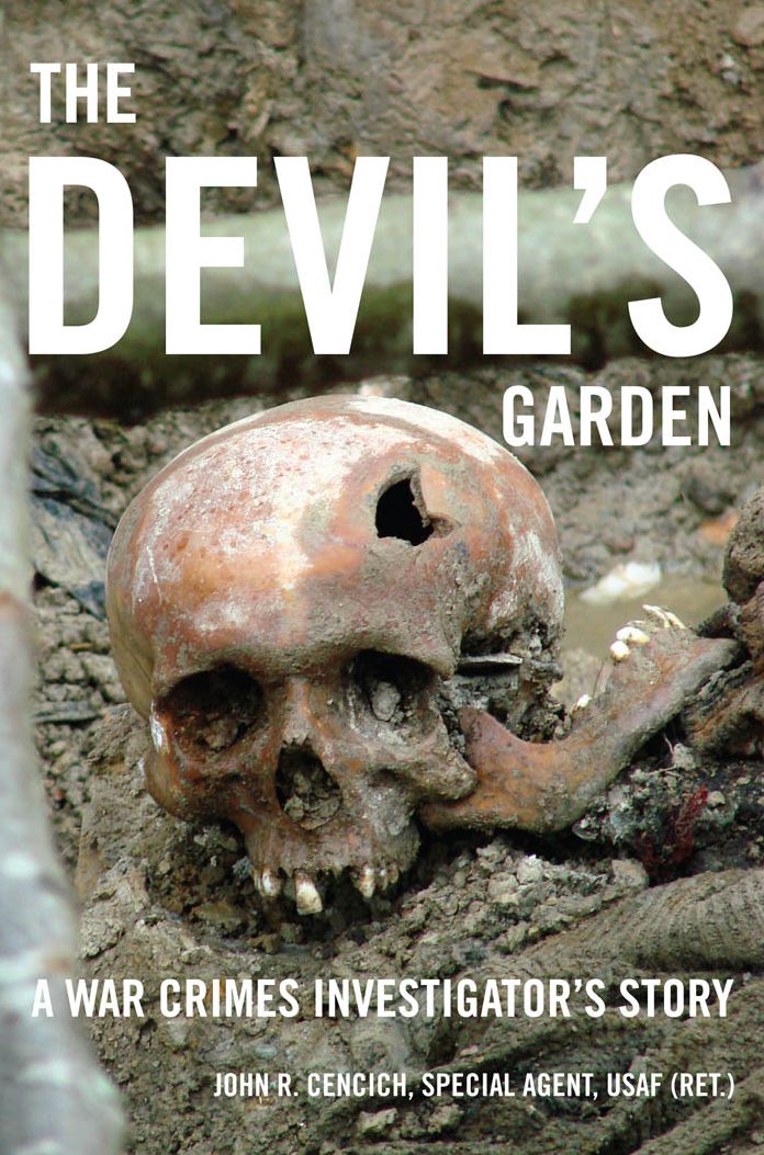 The Devil's Garden: A War Crimes Investigator's Story