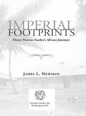 Imperial Footprints: Henry Morton Stanley's African Journeys