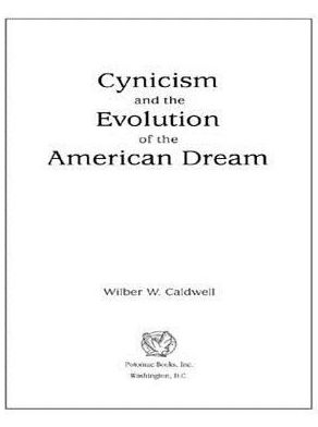 Cynicism and the Evolution of the American Dream