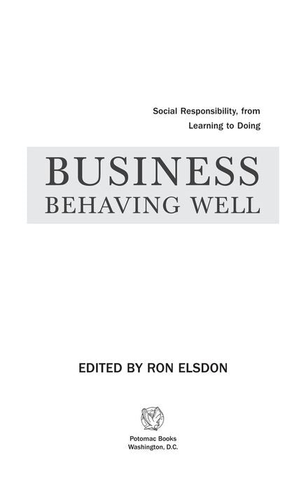 Business Behaving Well: Social Responsibility, from Learning to Doing